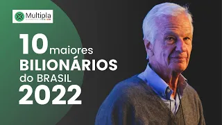 [2022] Quem são são as pessoas mais ricas do BRASIL? | 36ª Ranking Forbes Global