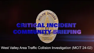 West Valley Area Traffic Collision Investigation (M24-02)