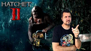 HATCHET II - MÁS DE LO MISMO, PERO PEOR