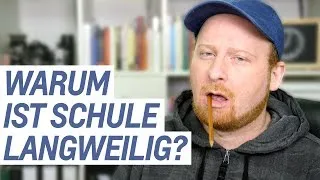 Warum Schule langweilig ist — Doktor Allwissend