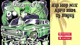 Hip Hop Mix April 2024