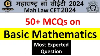 50+ MCQs on Basic Mathematics for MH- Law CET 2024|Basic Mathematics for MH-law CET 2024 in marathi
