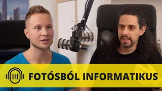 Fotósból informatikus, miért?  // FOTÓS PODCAST 🎧 Kiss Ákos