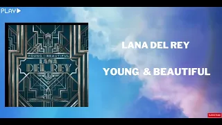 Lana Del Rey - Young & beautiful (In 432Hz)