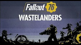 Fallout 76: Wastelanders - тестирование обновления