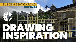 Wandering Around - Where do I get my inspiration? Building Station Road Part 2