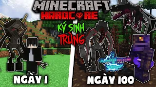 KURO SINH TỒN 100 NGÀY TRONG MINECRAFT KÝ SINH TRÙNG ULTIMATE SIÊU KHÓ  !!!