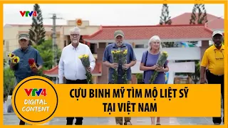 Cựu binh Mỹ tìm mộ liệt sỹ tại Việt Nam | VTV4