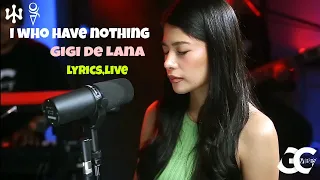 I Who Have Nothing (lyrics,live) Gigi De Lana