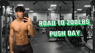 BULKING TO 200LBS┃PUSH DAY