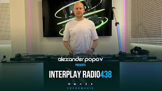 Alexander Popov - Interplay Radioshow #438