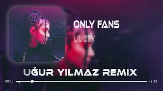 LİL ZEY - Çekiyorum La Havle (Uğur Yılmaz Remix) | OnlyFans