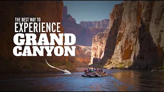 Grand Canyon Rafting - The Best Way to See Grand Canyon