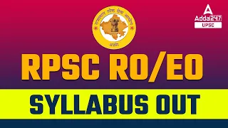 RPSC RO/EO Syllabus 2022-23 | RPSC RAS New Syllabus 2022 | RPSC RAS Syllabus | UPSC Adda247