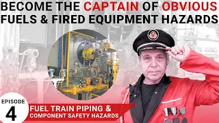 Obvious Fuel Train and Component Hazards Explained, Industrial Boiler, Oven, Furnace Safety Issues