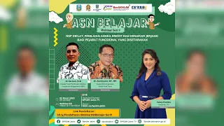 WEBINAR ASN BELAJAR SERI 9 - NSP DIKLAT, PENILAIAN ANGKA KREDIT BAGI PEJABAT FUNGSIONAL