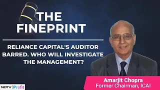 Amarjit Chopra On NFRA's Damning Order Against RCap's Auditor | The Fineprint | NDTV Profit