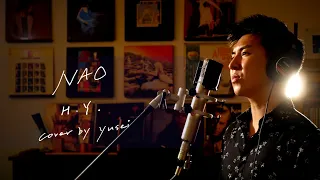 NAO　/　H.Y.　Unplugged cover by yusei