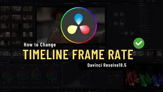 How to Change Timeline Frame Rate in Davinci Resolve 18.5 ✅