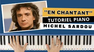 Michel Sardou - En chantant (Piano tuto facile)