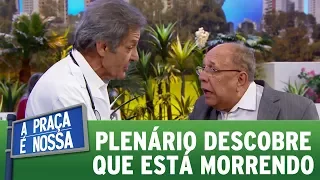 Plenário descobre que está morrendo | A Praça É Nossa (29/06/17)