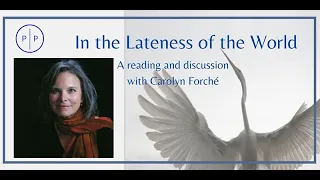 A poetry reading and discussion with award winning poet, Carolyn Forché 5th November 2020