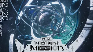 【冒頭無料配信】Midnight Grand Orchestra 1st LIVE「Midnight Mission」