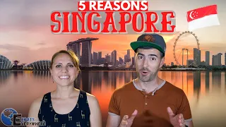 TOP 5 Reasons to Live in Singapore | Expats Everywhere