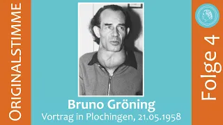 Bruno Gröning – Vortrag in Plochingen am 21. Mai 1958 – Folge 4