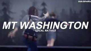 Local Natives - Mt Washington ♡︎Sub Español♡︎ Life is strange