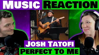 HEARTWARMING Performance of JOSH TATOFI's Perfect To Me REACTION