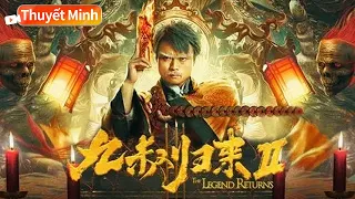 【lồng tiếng việt】VN DUB | The Legend Returns | Ảo Tưởng | Zombie【Phim trung quoc】