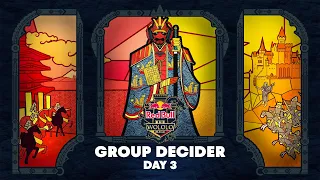 GROUP DECIDER | Red Bull Wololo 3 Day 3