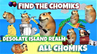 ROBLOX - Find the Chomiks - DESOLATE ISLAND - ALL Chomiks