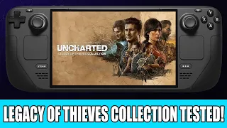 Uncharted Legacy Of Thieves Collection PC | Steam Deck Performance Tested! | THIS IS AMAZING!