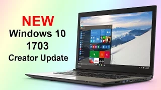 NEW WINDOWS 10 (1703) HUGE UPDATE! FREE DOWNLOAD