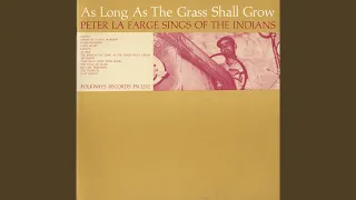The Senecas: As Long as the Grass Shall Grow