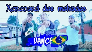 PSIRICO & NÊGO JHÁ - XERECARD DAS MALVADAS - DANCE BRASIL | COREOGRAFIA