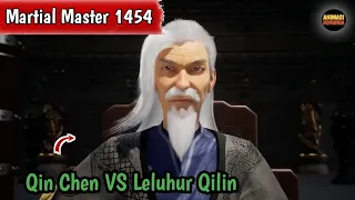 Martial Master 1454 ‼️Qin Chen VS Leluhur Qilin