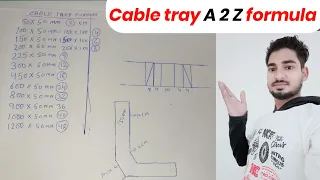 Cable tray a to z formula || cable tray all type ninty formula || cable tray 90 degree bend formula