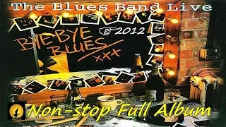 The Blues Band - Full Live Album "Bye Bye Blues", mixed by Kostas A~171