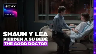 The Good Doctor: Shaun y Lea pierden a su bebé | Sony Channel