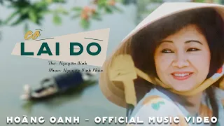 Hoàng Oanh - Cô Lái Đò (Official Music Video)