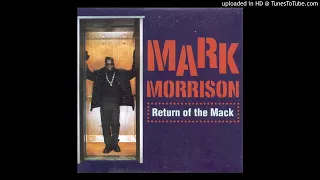 Mark Morrison - Return Of The Mack (C&J Street Mix - Album Version) [HQ]