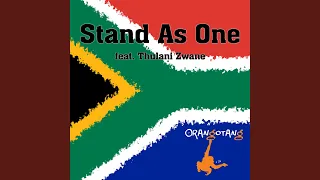 Stand as One (feat. Thulani Zwane)