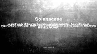 Medical vocabulary: What does Solanaceae mean