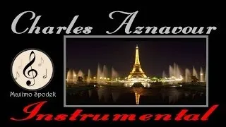 MEILLEURS CHANSONS INSTRUMENTALE DE CHARLES AZNAVOUR