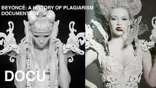 BEYONCÉ: A HISTORY OF PLAGIARISM | DOCUMENTARY