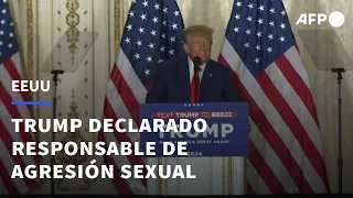 Trump declarado responsable de agresión sexual por corte civil de Nueva York | AFP