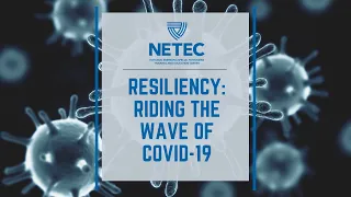 NETEC: Resiliency - Riding the Wave of Covid-19